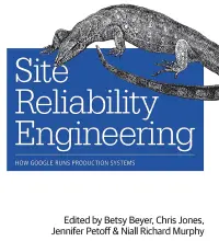 Site Reliability Engineering